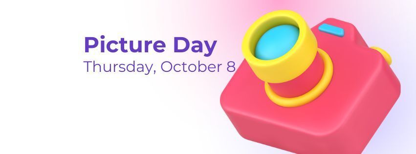 Picture Day Thursday, October 8