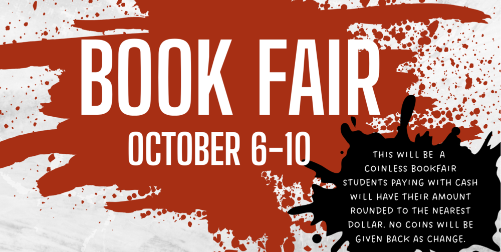 Book Fair Oct.6-10 Family night Tuesday, Oct.7 Goodies with Grandparents Thursday, oct.9 Set up your ewallet today!