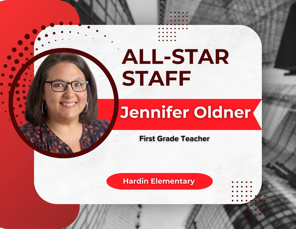 All-Star Staff  Jennifer Oldner first grade teacher