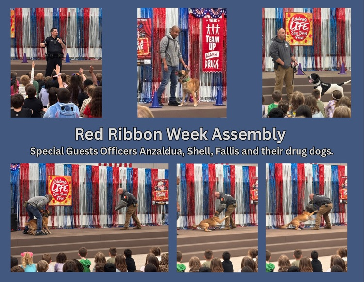 red ribbon week assembly special guests officers Anzaldua, Shell, Fallis and their drug dogs. 