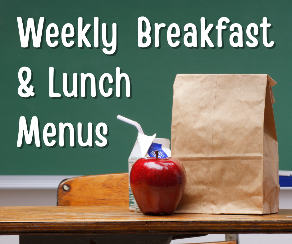 Weekly Breakfast & Lunch Menus