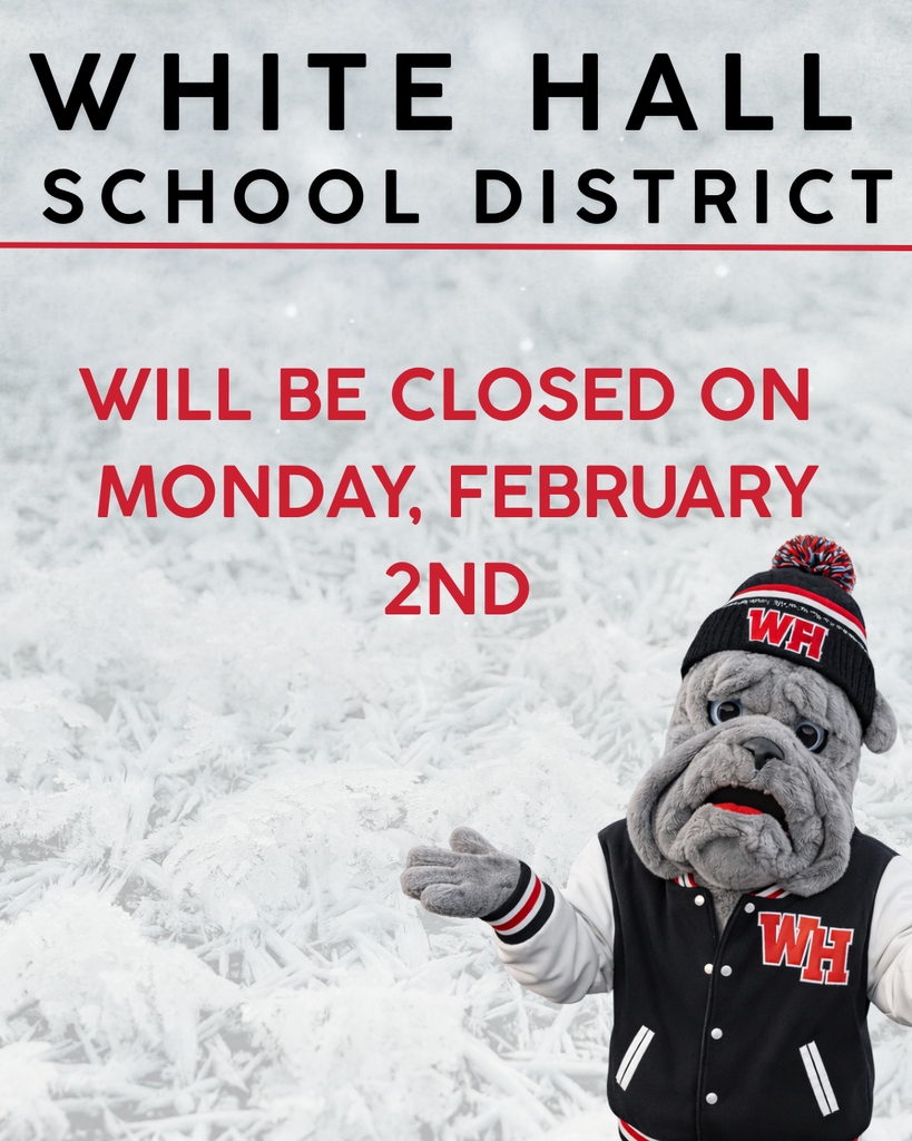 WHSD will be closed on Monday, February 2nd.