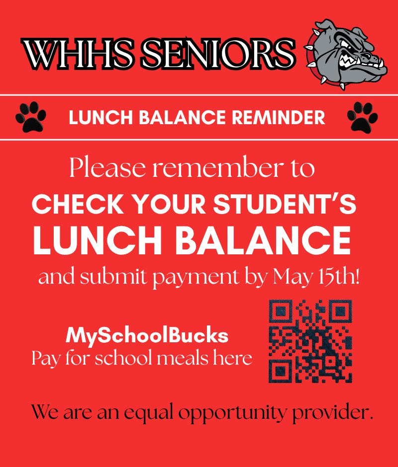 WHHS Seniors - Lunch balance reminder
