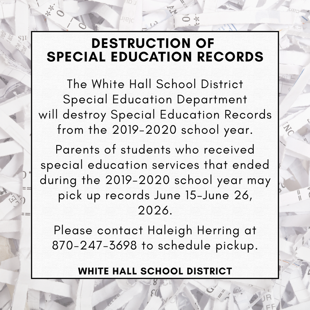 Notice of destruction of Special Education records from the year 2019-2020