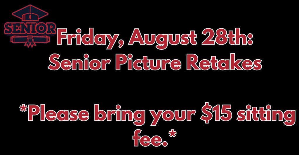 Senior Picture Retakes - Friday, August 28th