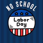 No School Labor Day