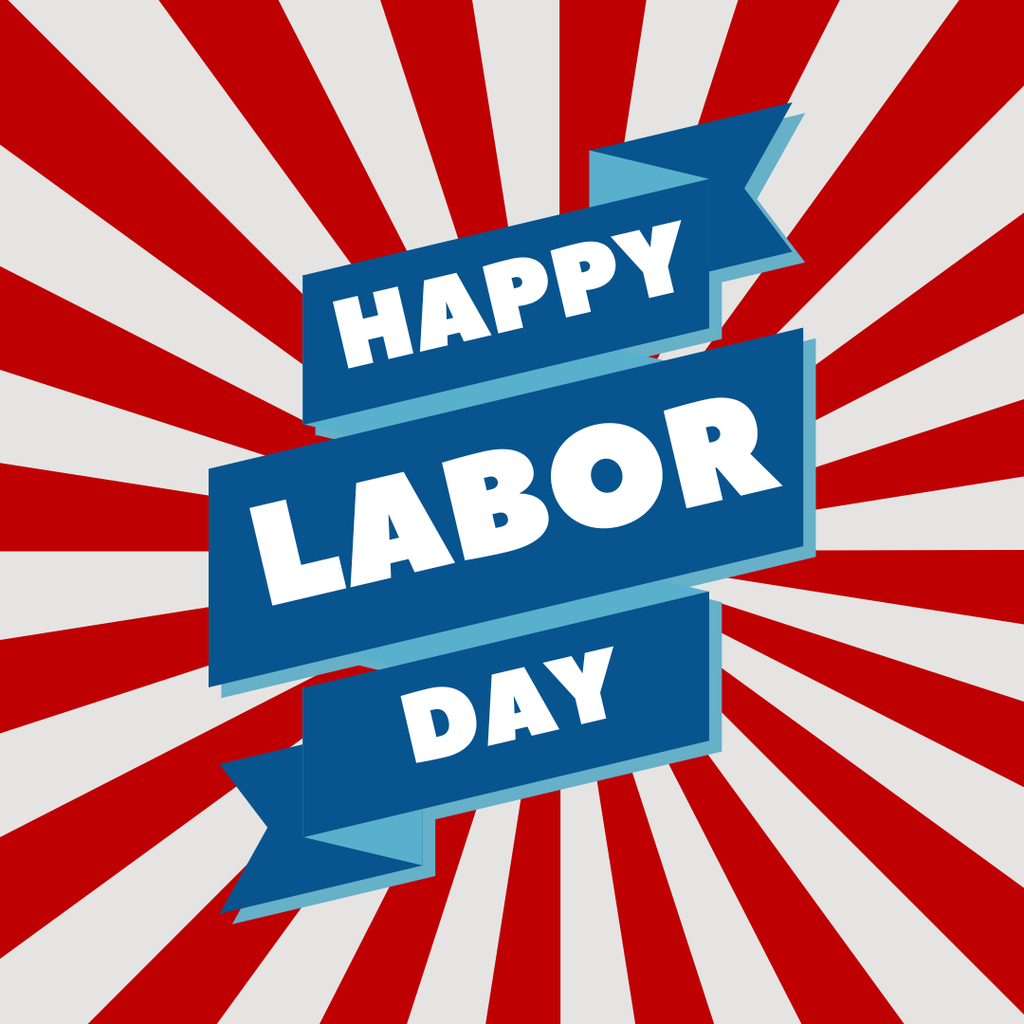 Happy Labor Day