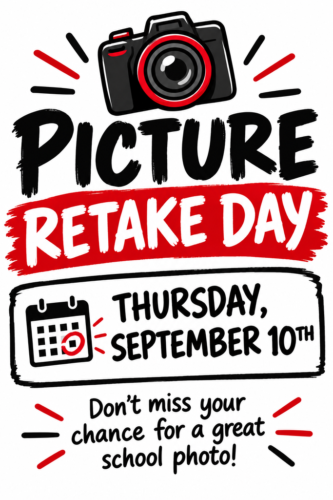 Picture Retake Day - Thursday, September 10th.