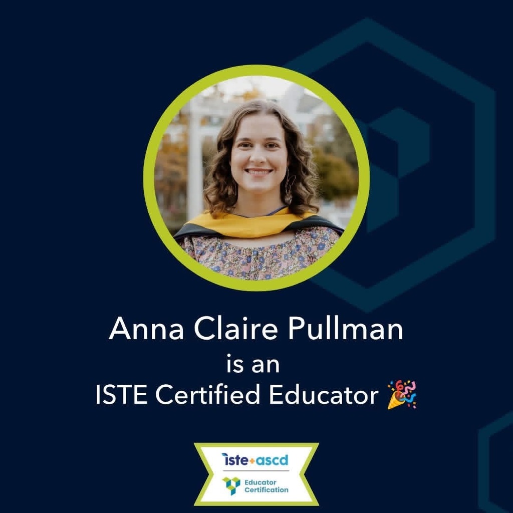 Mrs. Pullman is an ISTE certified educator