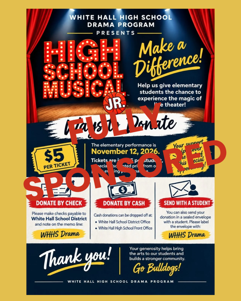 The WHHS High School Musical Jr. is Fully Sponsored!