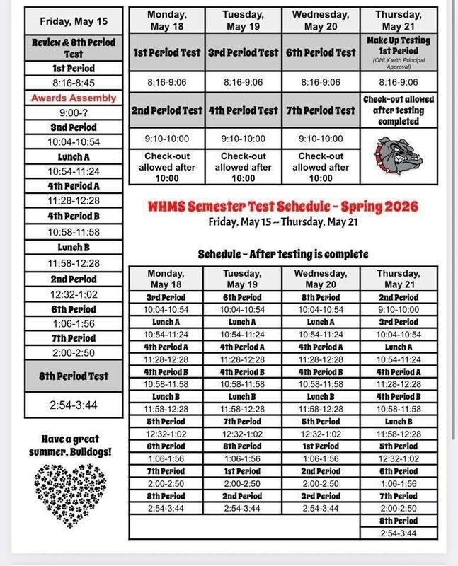 WHMS Spring '26 Semester Test Schedule