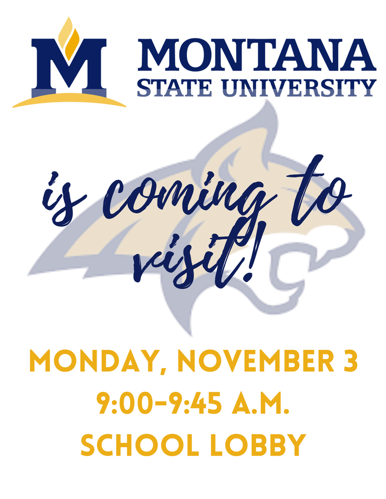 Montana State University Visit Notification