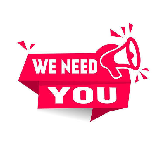 We Need you