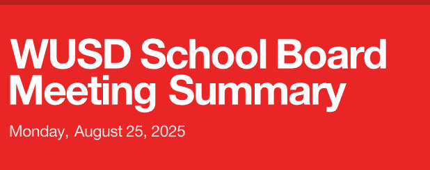WUSD School Board Meeting Summary August 25, 2025