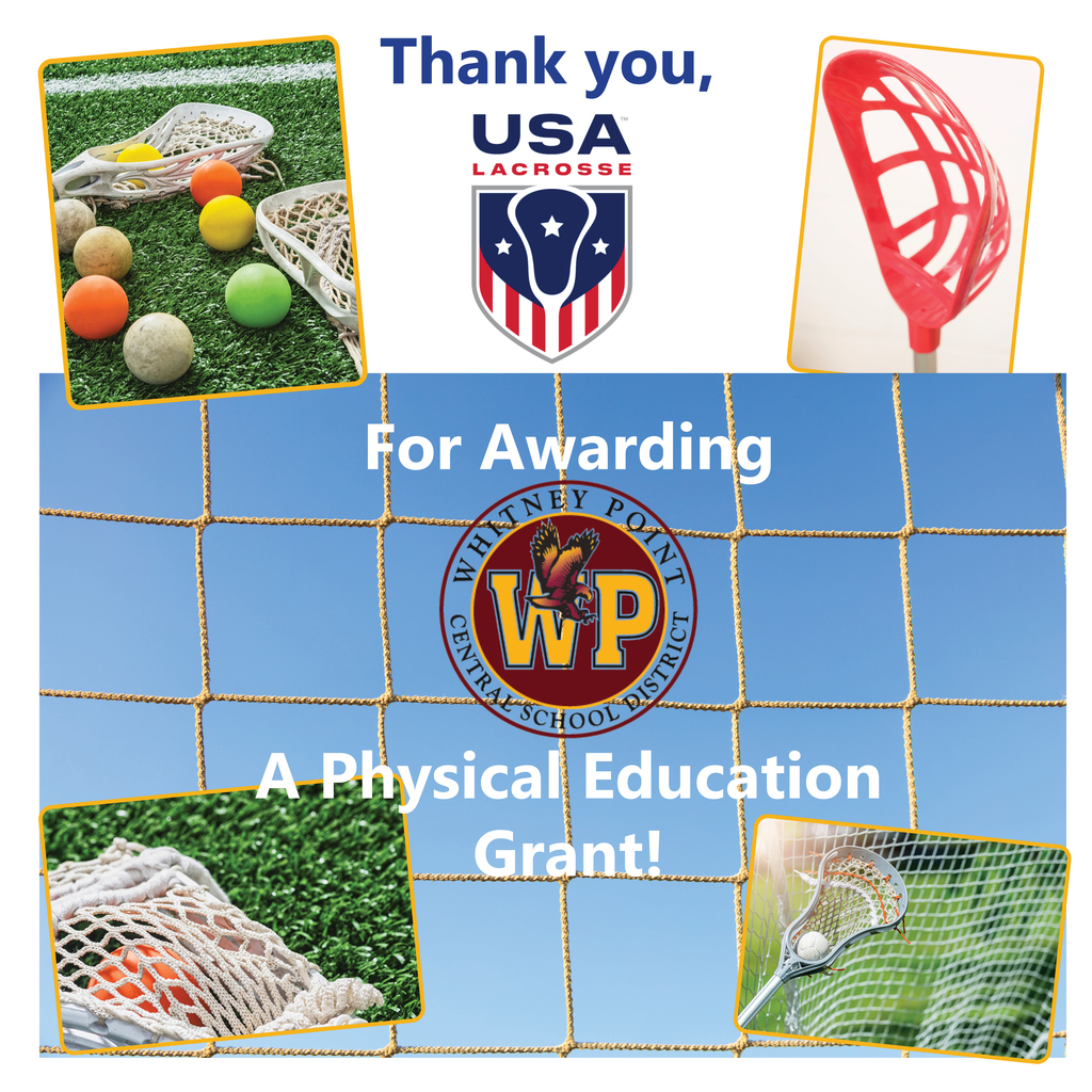 Thank you USA Lacrosse for awarding Whitney Point Central School District a physical education grant.