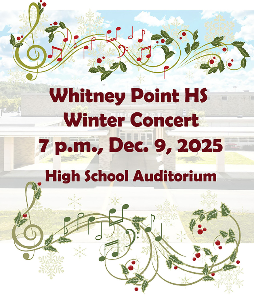 Whitney Point High School Winter Concert is 7 p.m. on December 9, 2025, in the High School Auditorium.