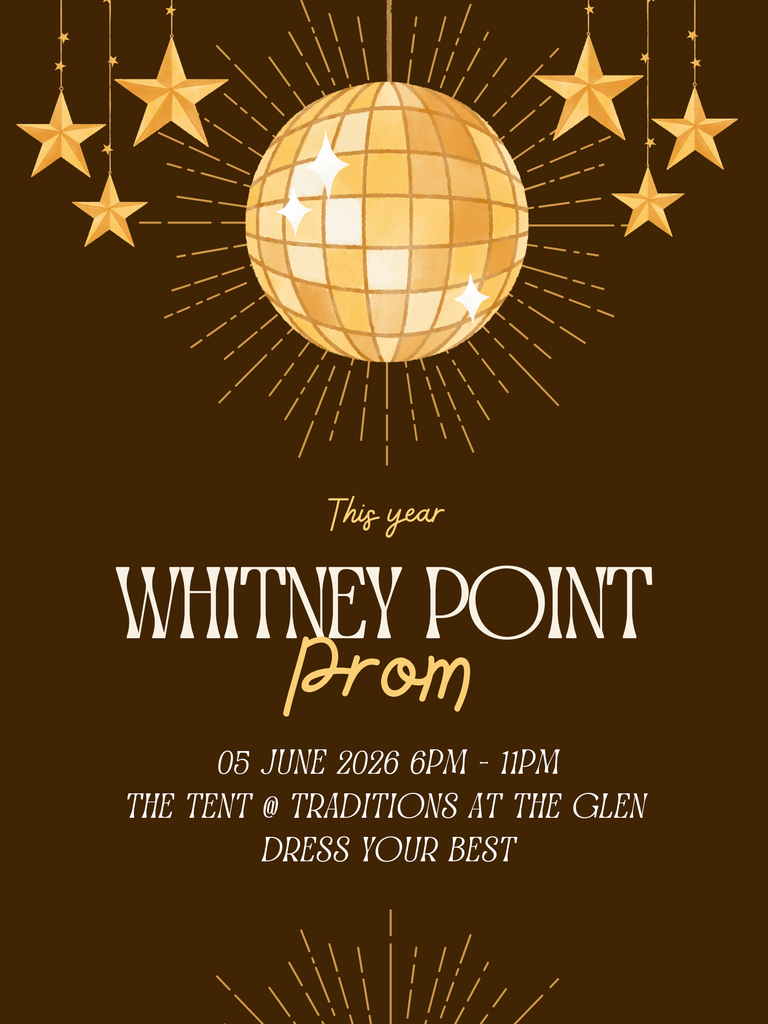 This year Whitney Point Prom is June 5, 2026, from 6 - 11 p.m. at Traditions at the Glen. Dress your best!