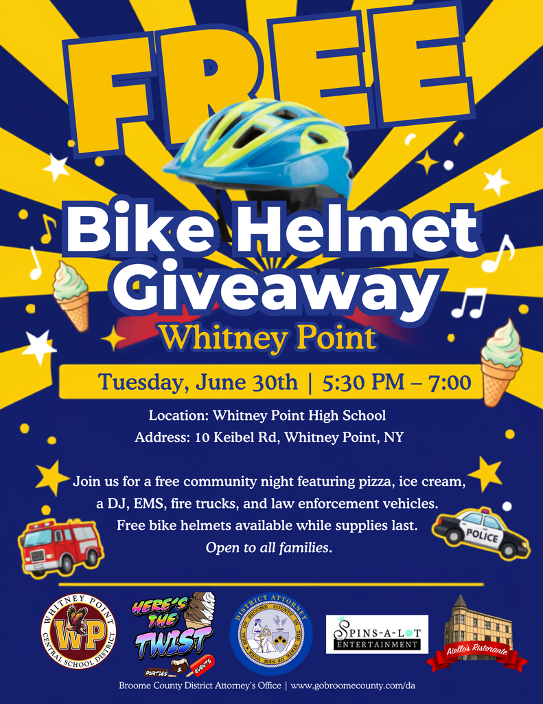 Free Bike Helmet Giveaway. Tuesday, June 30, from 5:30 - 7 p.m. at Whitney Point High School, 10 Keibel Road, Whitney Point, New York.