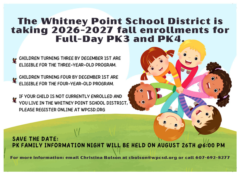 The Whitney Point School District is taking 2026-27 fall enrollments for full day Pre K three and Pre K four.