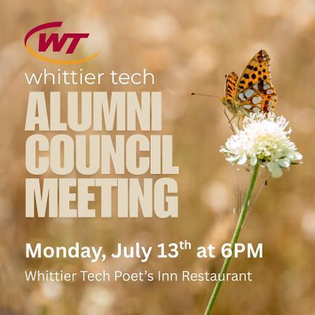 📣 Calling All Whittier Tech Alumni! Looking for a great way to reconnect, support the school, and catch up with fellow alumni? Join the Whittier Tech Alumni Council for its next meeting on Monday, July 13, at 6 p.m. in the Poet's Inn Restaurant. The Alumni Council is a great opportunity to stay involved, hear what's happening at Whittier, connect with alumni-owned businesses and ventures, and help shape future alumni initiatives. Whether you're a recent graduate or have been away for years, we'd love to see you there! Questions? Contact Tia Gerber, Director of Community Partnerships, at tgerber@whittiertech.org.