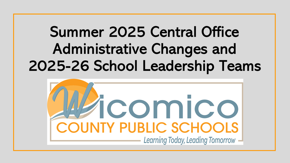 graphic for announcement of administrative changes in school system and schools