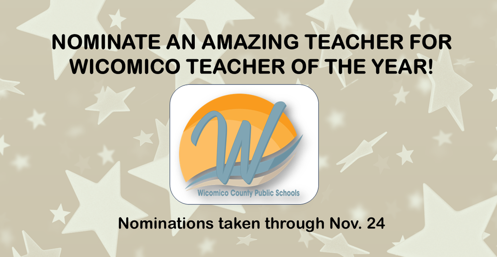 Nominations for Wicomico Teacher of the Year taken through November 24th