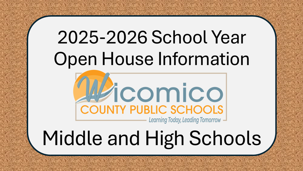 Open house information for middle and high schools