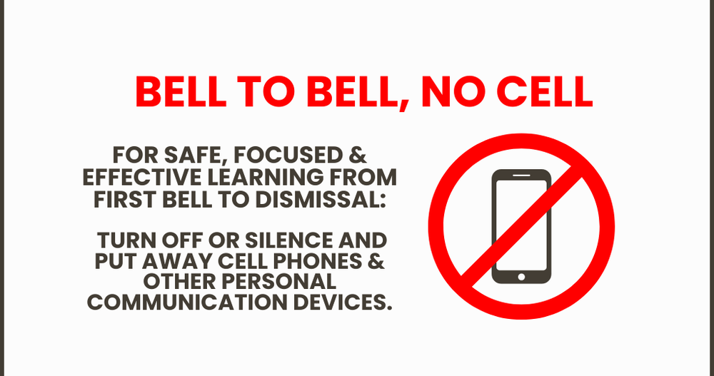 Advisory of Bell to Bell, No Cell rule in effect for new school year