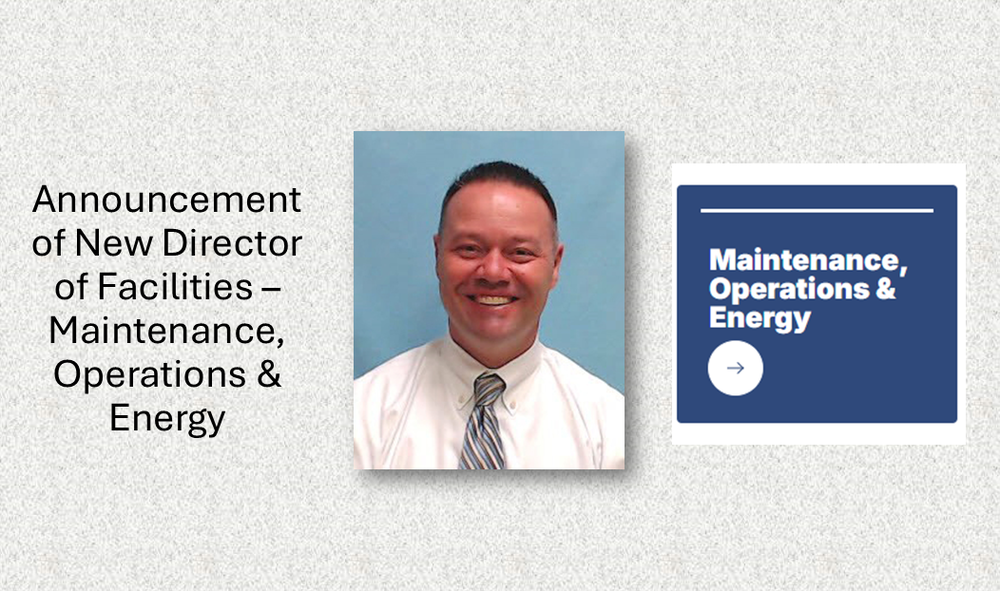 announcement image for new director of facilities for maintenance etc