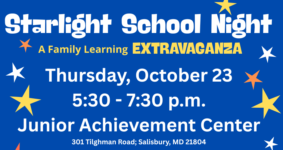 October 23 Starlight School Night: A Family Learning Extravaganza