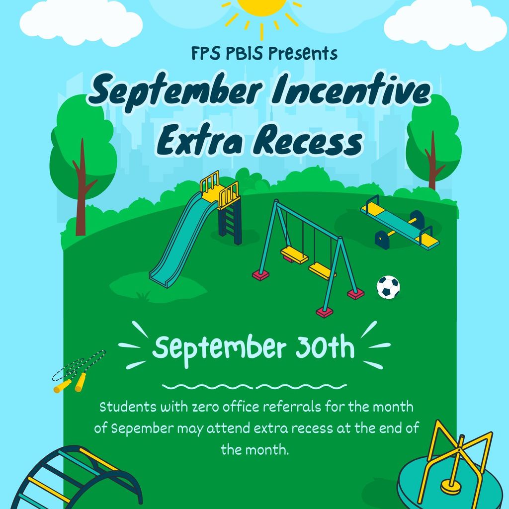 September PBIS Monthly Incentive  - Extra Recess