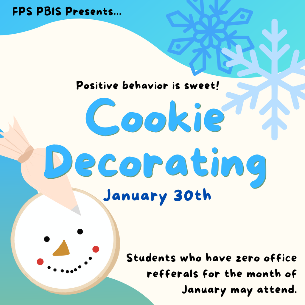 1/30 PBIS Cookie Incentive 