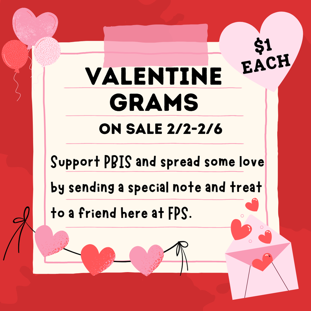 Valentine Gram 2/2-2/6 $1 each