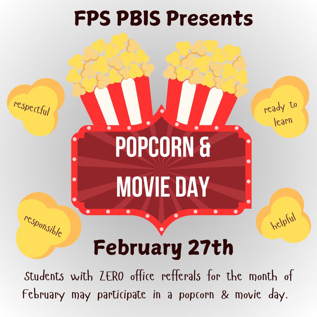Popcorn & Movie Incentive 2/27