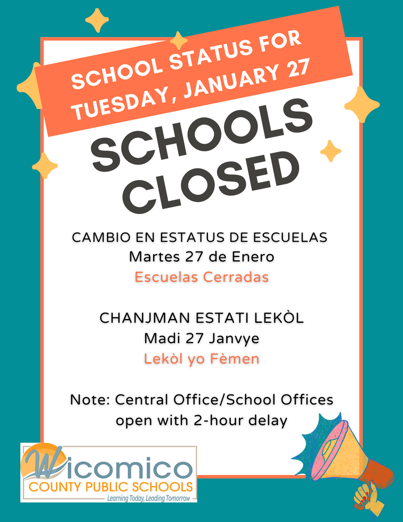 Status announcement for Tuesday January 27th of schools closed, Central Office and school office on 2-hour delay