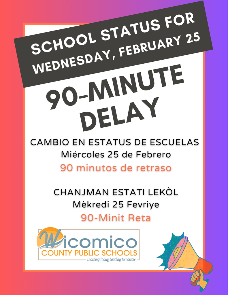 Graphic with school status image for Wednesday February 25th: 90-minute delay