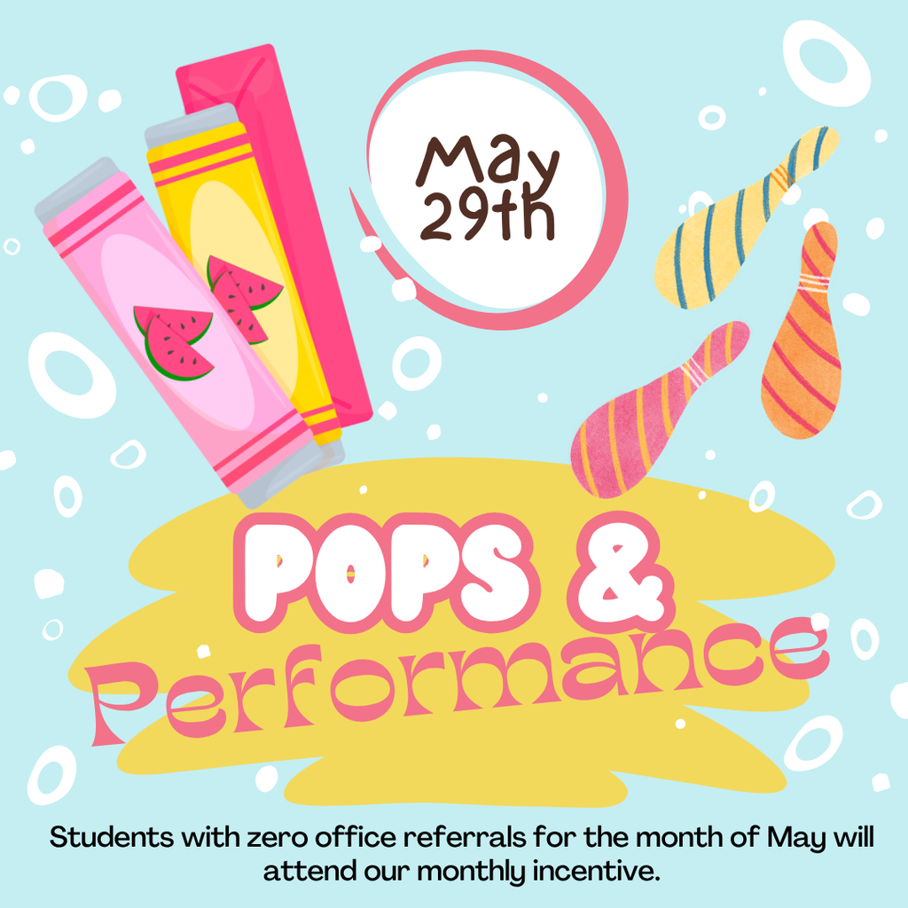 PBIS Incentive May