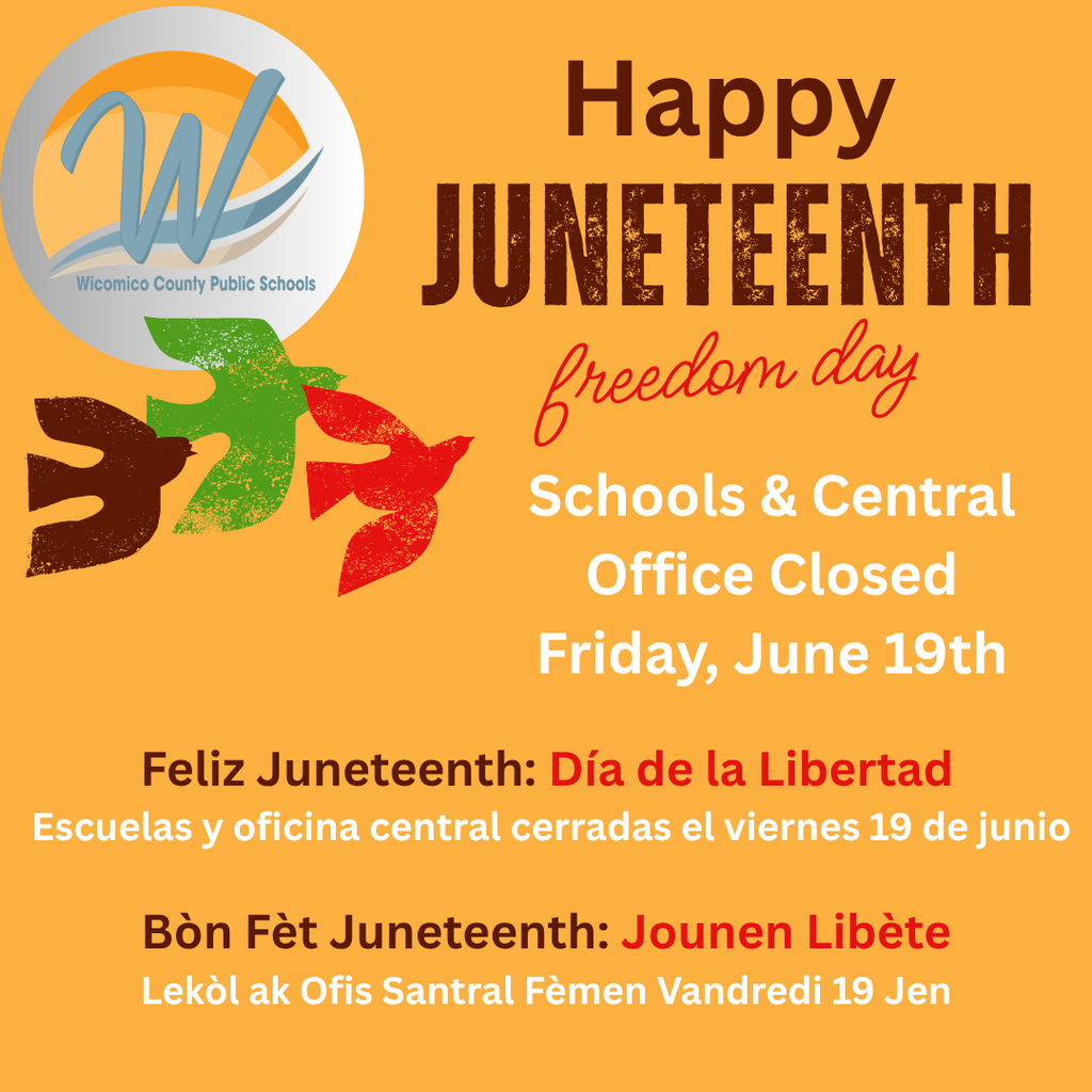 Graphic about Wicomico Schools being closed for Juneteenth holiday