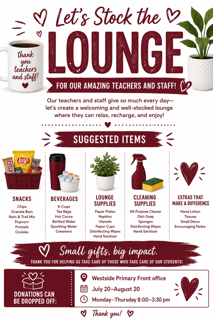 This is a flyer explaining Westside Primary's Stock the Lounge event being held from July 27th, 2026 until August 20th.