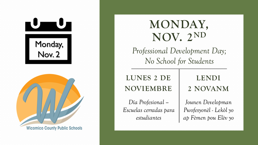 reminder that Monday, November 2nd is a staff professional day with no school for students
