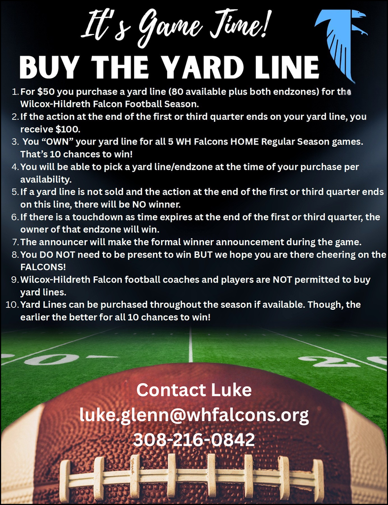 Football fundraiser. Buy a  yard line for a chance to win during the falcon 26-27 football season.