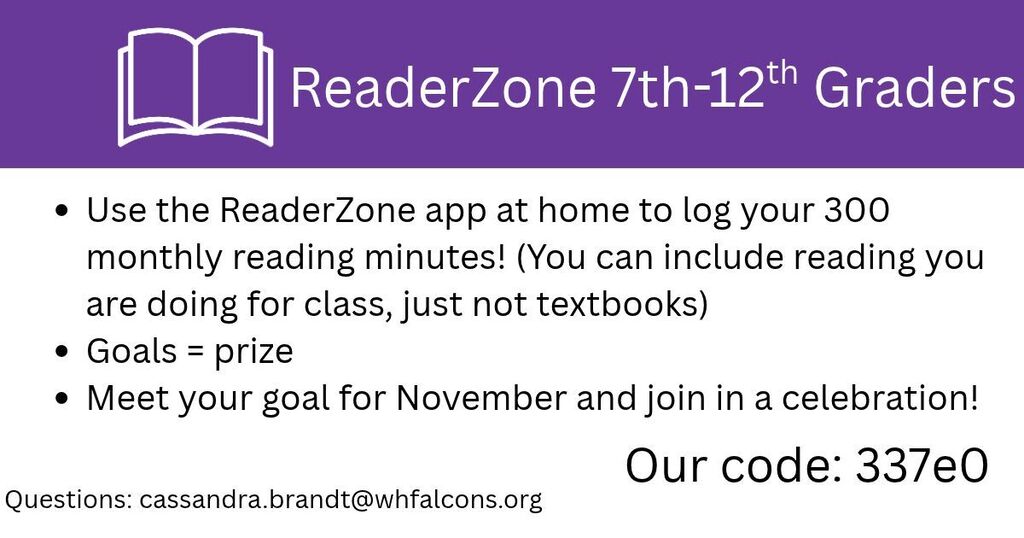 7th-12th grade reading challenge (read 300 minutes using the ReaderZone app, use our code: 337e0 to join)