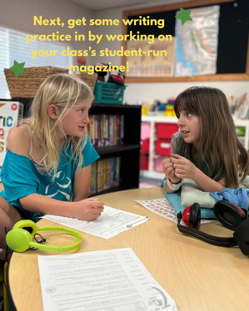A picture of two students a a table working together on a writing assignment with a caption that says; "Next, get some writing practice in by working on your class's student-run magazine!"