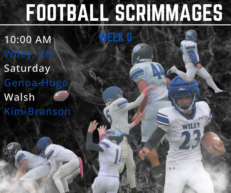 Wiley High School Football Scrimmages Saturday 10:00 am