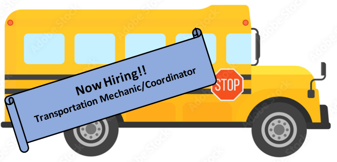 Now Hiring- Transportation Mechanic/Coordinator