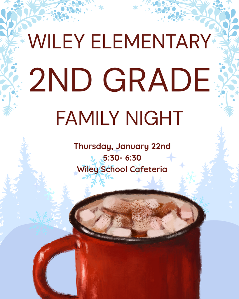 Please join us for 2nd Grade family night on Thursday, January 22nd from 5:30-6:30. 