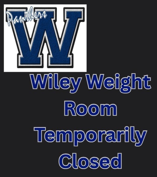 Wiley Logo:  Wiley Weight Room Temporarily Closed