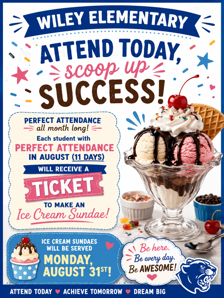 In addition to our traveling trophy, we will be hosting monthly attendance incentives for students with perfect attendance. For the month of August, each student that has perfect attendance will earn an ice cream sundae on Monday, August 31st.