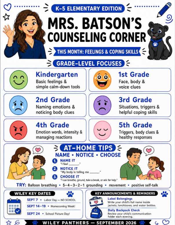 Mrs. Batson's Elementary Counseling Corner. Feelings and Coping skills are this months focus. At home tips and important dates.