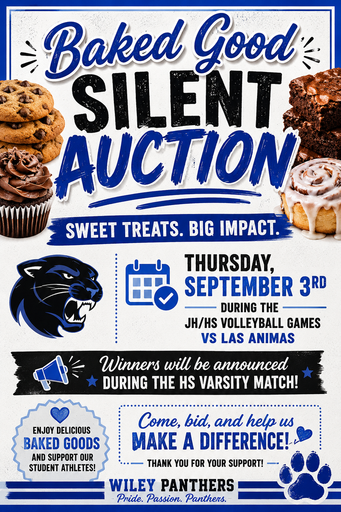 If you plan to attend the volleyball games today vs Las Animas, you will have the opportunity to take home some homemade baked goods from the silent auction. The lucky winners of each item will be announced during the varsity match of the high school game.